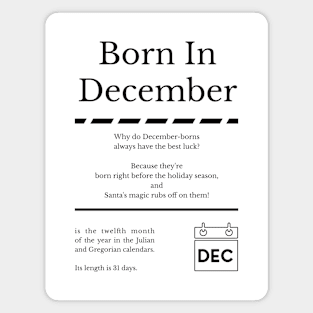 Born in December Magnet